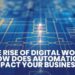 Digital Transformation: Automation Impact on Modern Business - Our ...